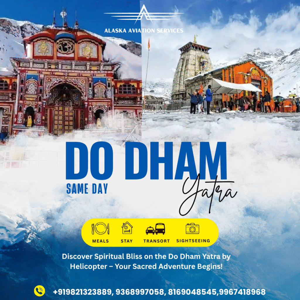 Do Dham Yatra By Helicopter 2025